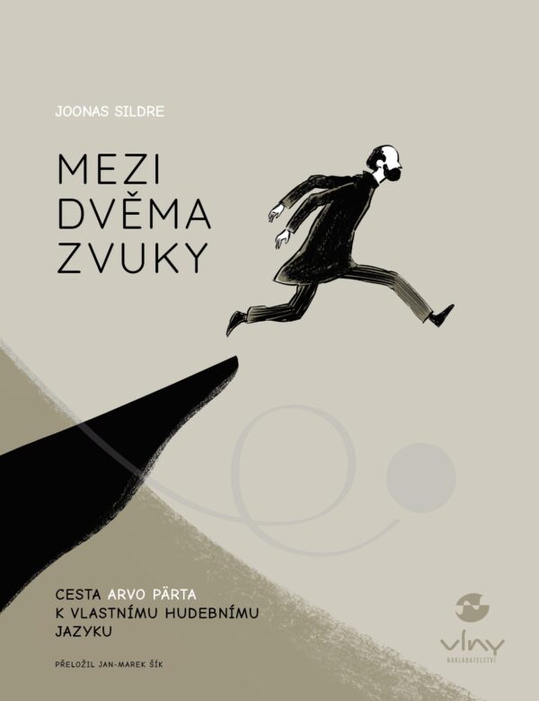 MEZI DVĚMA ZVUKY - PŘEDPRODEJ knihy o životě a díle Arvo Pärta
